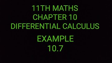 TN 11TH MATHS/CHAPTER10 DIFFERENTIAL CALCULUS/EXAMPLE 10.7(@MATHSSTUDENT )