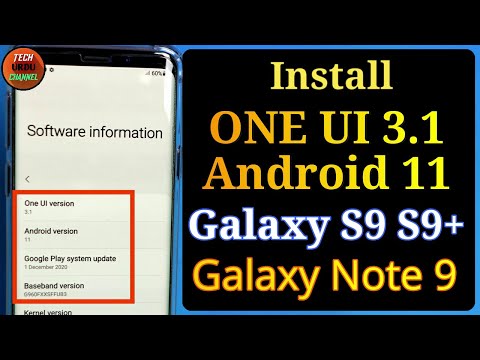 Update Galaxy S9 S9+ Galaxy Note 9 To Android 11 ONE UI 3.1