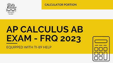 AP Calculus AB 2023 FRQ Exam - Calculator Section