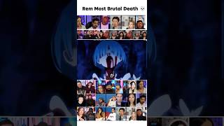 Rems Most Brutal Death Rezero Reaction Mashup
