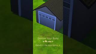 Elevate Your Build in the Sims 4 // Garage Door Tutorial