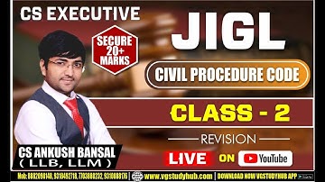 CPC MARATHON✍️🎓|🔥JIGL🔥| CS ANKUSH BANSAL | CLASS-2 | SECURE 15+ MARKS
