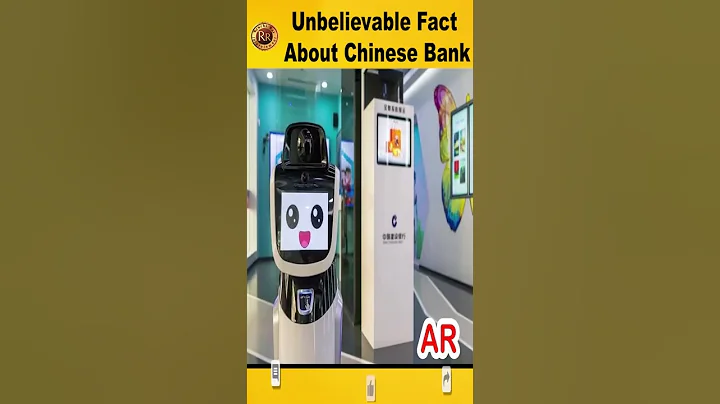 Bank Operated by Robots | Unbelievable Fact About Chinese Bank | Interesting Facts of Chinese Bank - DayDayNews