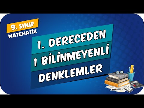 1. Dereceden 1 Bilinmeyenli Denklemler | 9.Sınıf Matematik #2024