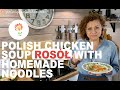 Polish CHICKEN SOUP - ROSÓŁ with HOMEMADE NOODLES; How to make Polish food by Polish Your Kitchen