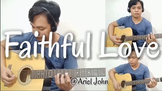 Faithful Love Cover by Ariel John