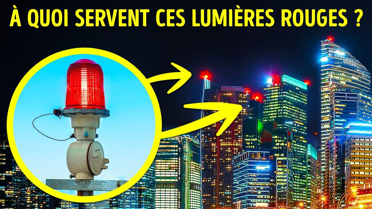 Voici à quoi servent ces lumières rouges au sommet des gratteciel