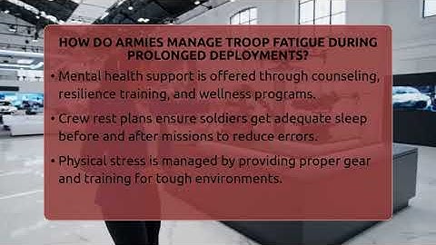 How Do Armies Manage Troop Fatigue During Prolonged Deployments? - Tactical Warfare Experts