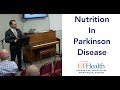 Nutrition in Parkinson Disease - Parkinson Symposium 2019