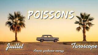 ️ Poissons - Taroscope - juillet 2021