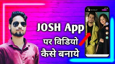 Josh||Josh app||Josh app kaise chalaye||Josh app kaise use kare||Josh app me video kaise banaye 2020