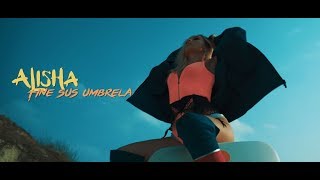 Alisha Mitza  - Tine Sus Umbrela (Official video)