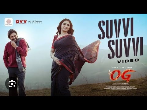 Suvvi Suvvi Video Song Hindi |They Call Him OG| Pawan Kalyan |Sujeeth |Thaman S |DVVDanayya