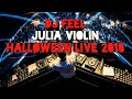 DJ FEEL & JULIA VIOLIN Live Show Halloween Party 2018