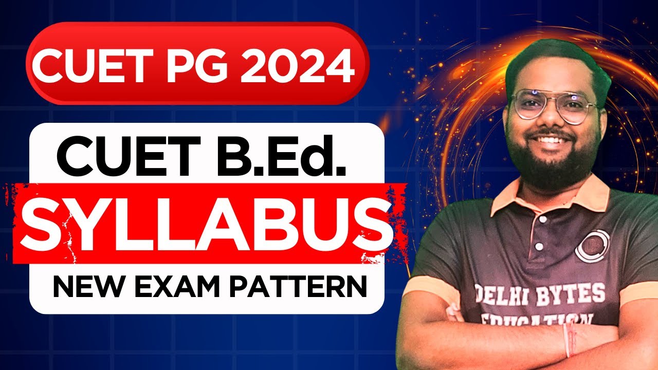 cuet-b-ed-2024-complete-syllabus-bed-delhi-university-syllabus