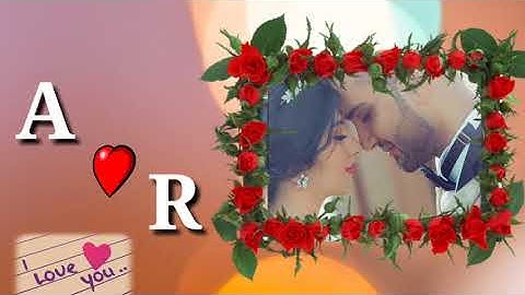 A Love R Letter WhatsApp Status | A💞R Name | A💞R Naam | A💞R Alphabet | A Love R | WhatsApp Status