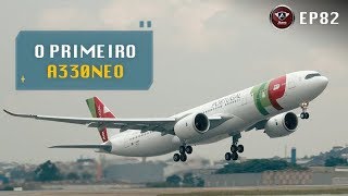 O Mais Novo Avião da Airbus, o A330neo. TAP Air Portugal no Aeroporto de Guarulhos