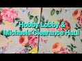 Hobby Lobby & Michaels Clearance Haul