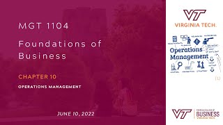 MGT1104 Operations Management - Chapter 10 Summer I 2022