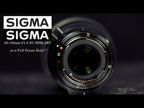 Sigma 50-100mm f/1.8 ART - on a Full Frame Body?