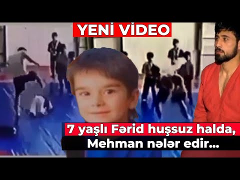 7 yaşlı Fərid huşsuz halda, Mehman nələr edir... - Yeni video