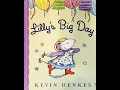 Read aloud lillys big day by kevin henkes