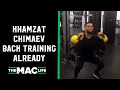 Khamzat Chimaev back training already after Gilbert Burns fight