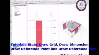 Tutorials-Etabs Draw Grid, Draw Dimension, Draw Reference Point and Draw Reference Plan Tutorials-Etabs Draw Grid, Draw Dimension, Draw Reference Point and Draw Reference Plan