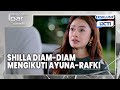 #eps61-62 EXTENDED Shilla Diam-Diam Ikuti Ayuna dan Rafki | Mencintai Ipar Sendiri