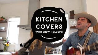 No Hard Feelings (The Avett Brothers Cover) | Kitchen Covers with Drew Holcomb feat. Ellie Holcomb