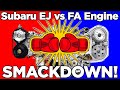 Subaru ej vs fa engine smackdown  which one is better