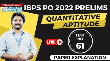 IBPS PO 2022 PRELIMS MOCK TEST NO-61 | QUANTITATIVE APTITUDE PRACTICE SET