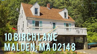 **For Sale: 10 Birch Lane, Malden MA**