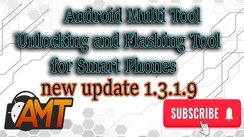 #Android Multi Tool Unlocking and Flashing Tool⚡ New version 1.3.1.9🥰 #trending #amttool