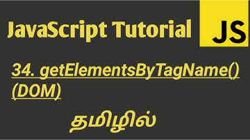 JavaScript getElementsByTagName Method in Tamil | Document Object Model in JavaScript in Tamil