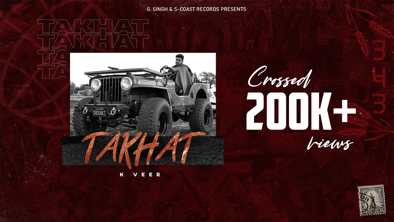 TAKHAT (Full Song) – K Veer | Muzikaar | G. Singh | Latest Punjabi Songs 2020 | S-COAST RECORDS