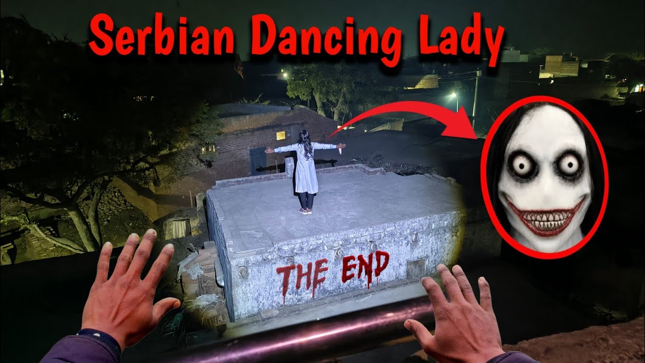 Serbian dancing lady horror escape : The horror POV। Real life Ghost।