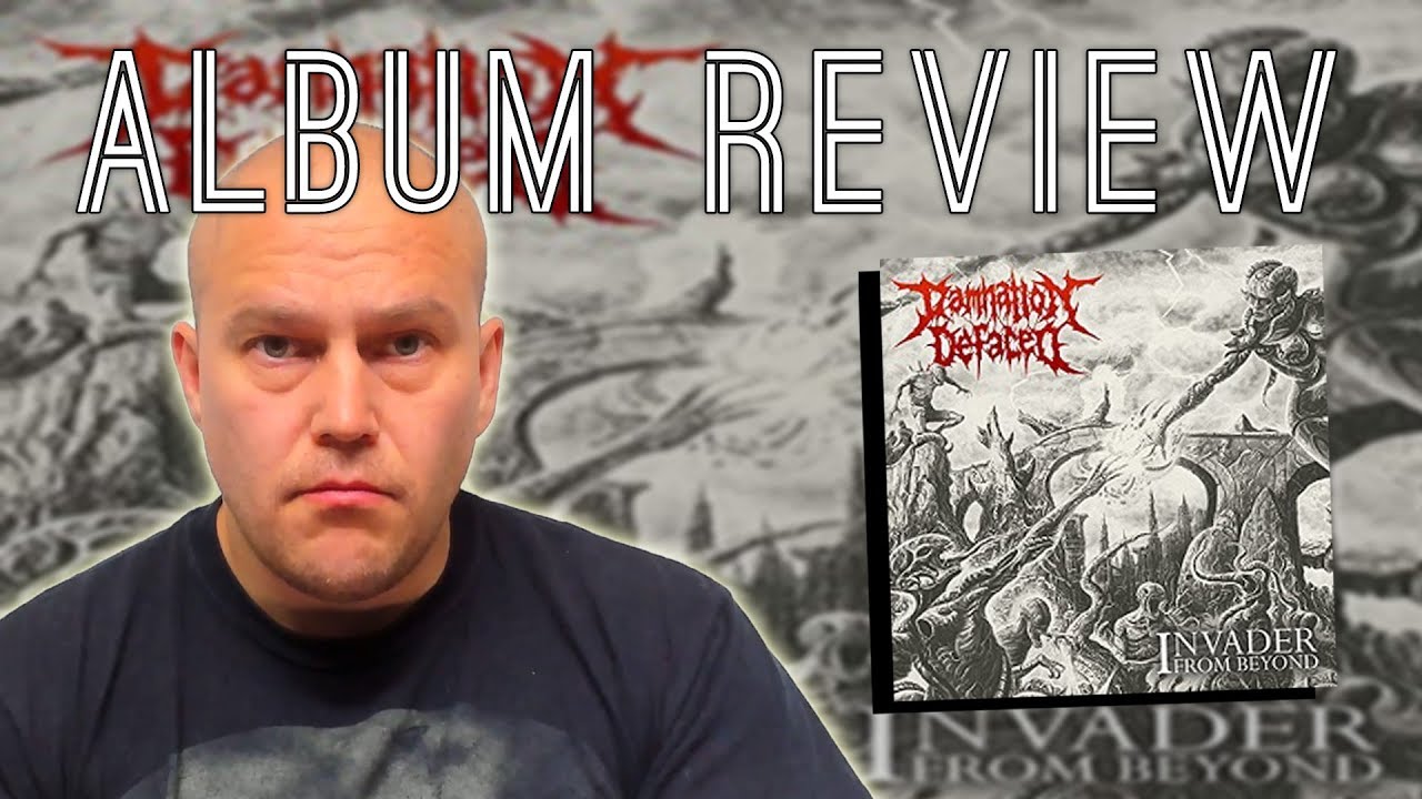 Damnation Defaced - Invader from Beyond [REVIEW]