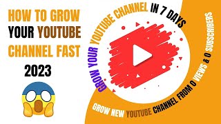 How to Grow youtube channel  2023 | You tube Channel Grow More views 2023