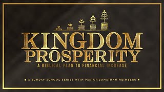 Kingdom Prosperity Bible Study #5 Changing Poverty Mindsets Part 3