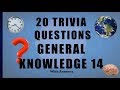 20 Trivia Questions No. 14 (General Knowledge)