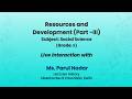 NCERT Resources and Development (Part-III) Subject: Social Science (Grade: X) Live