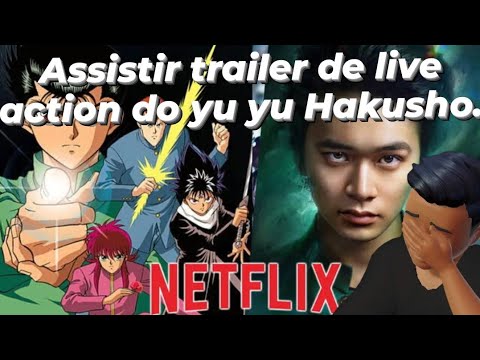 YU YU Hakusho live action na Netflix saiu eu assisti o que