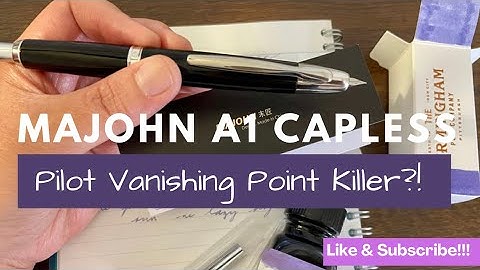 Majohn A1 Capless: Pilot Vanishing Point Killer?! (Review & Writing Sample)