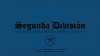 09.Urban Pulse Feat Dason - Segunda Division