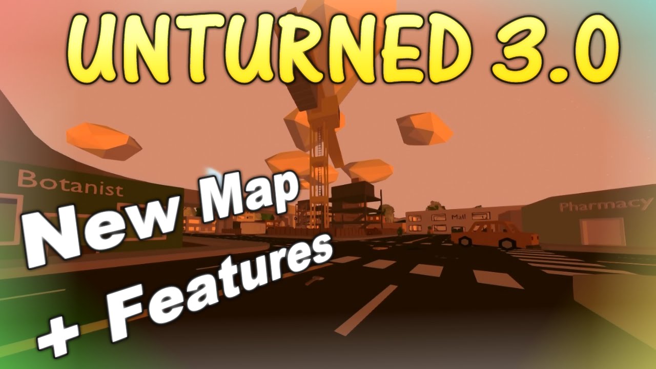 Unturned 3.0