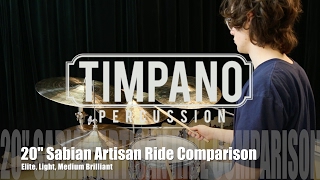 Sabian Artisan 20 Ride Comparison: Elite, Light, Medium
