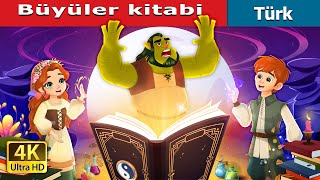 Büyüler kitabi | The Book Of Spells in Turkish | @TürkiyeFairyTales