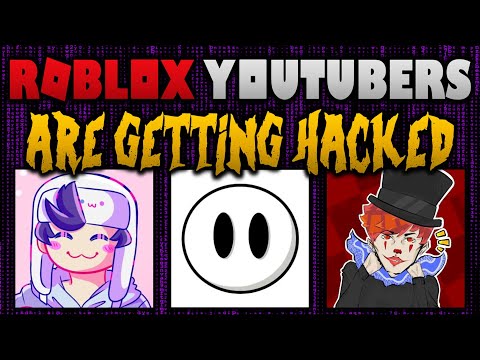 roblox youtubers that got hacked