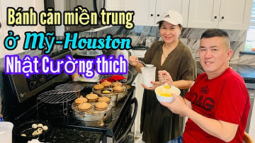 Nhật Cường ăn bánh căn ở Mỹ - Houston